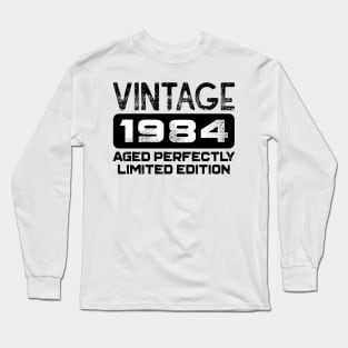 Birthday Gift Vintage 1984 Aged Perfectly Long Sleeve T-Shirt